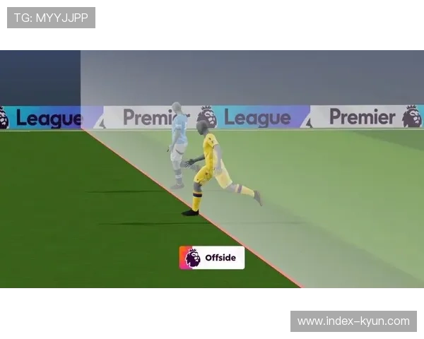 英超引入AI裁判辅助系统，下赛季测试越位判定新技术